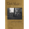 Dark Would (the Missing Person): Poems