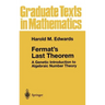 Fermat's Last Theorem: A Genetic Introduction to Algebraic Number Theory