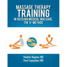 Massage Therapy Training in Russian Medical Massage, The V-Method
