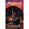 Thirteen