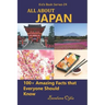 All about Japan: 100+ Amazing Facts that Everyone Should Know