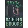 Forever Lies: Forever Bluegrass #17
