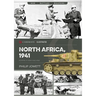 North Africa, 1941: Rommel's War Machine