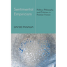 Sentimental Empiricism: Politics, Philosophy, and Criticism in Postwar France