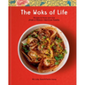 The Woks of Life: Recipes to Know and Love from a Chinese American Family: A Cookbook
