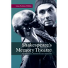 Shakespeare's Memory Theatre: Recollection, Properties, and Character