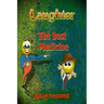 Laughter, the best medicine Jokes for adults