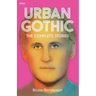 Urban Gothic: The Complete Stories