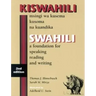 Swahili: A Foundation for Speaking, Reading, and Writing