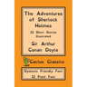 The Adventures of Sherlock Holmes (Cactus Classics Dyslexic Friendly Font): 12 Short Stories; Illustrated; 11 Point Font; Dyslexia Edition; OpenDyslex