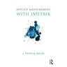 Applied Measurement with jMetrik