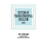 System of Transcendental Idealism (1800)