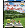 Phonics Pathways: Clear Steps to Easy Reading and Perfect Spelling