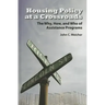 Housing Policy at a Crossroads: The Why, How, and Who of Assistance Programs