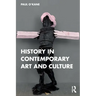 History in Contemporary Art and Culture