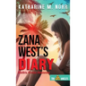 Zana West's Diary: #CaliGirls, #FirstCar, and #HonoluluLaw