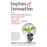 Engines of Innovation: The Entrepreneurial University in the Twenty-First Century