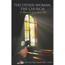The Other Woman, The Church: An Allegory of the Life of A Pastor's Wife