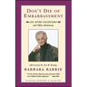 Don't Die of Embarrassment: Life After Colostomy and Other Adventures