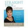 Straight Talk on Loneliness: Overcoming Emotional Battles with the Power of God's Word!