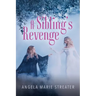 A Sibling's Revenge