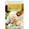 Two Kisses for Maddy: A Memoir of Loss & Love