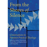 From the Shores of Silence: Conversations in Feminist Practical Theology