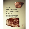 New Documents Illustrating Early Christianity, 3: A Review of Greek Inscriptions and Papyri Published in 1978