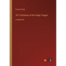 1811 Dictionary of the Vulgar Tongue: in large print