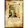 The Dialogue of St Catherine of Siena - with an account of her death by Ser Barduccio di Piero Canigiani