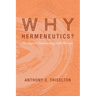 Why Hermeneutics?: An Appeal Culminating with Ricoeur