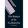 The Return of Dr. Fu-Manchu