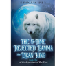 The 5-Time Rejected Gamma & the Lycan King