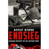 Endsieg: German Infantry on the Eastern Front