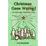 Christmas Gone Worng!
