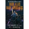 Dark Allies, Dark Adversaries