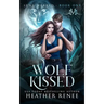 Wolf Kissed