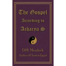 The Gospel According to Acharya S