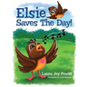 Elsie Saves The Day!