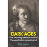 Dark Ages: The looming destruction of the Australian power grid
