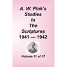 A. W. Pink's Studies in the Scriptures, Volume 11