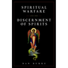 Spiritual Warfare and the Discernment of Spirits