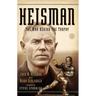 Heisman: The Man Behind the Trophy