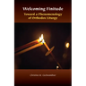 Welcoming Finitude: Toward a Phenomenology of Orthodox Liturgy