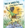 Abby, the Wonder Dog and her Warrior Princess