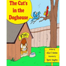 The Cat's In the Doghouse