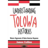 Understanding Tolowa Histories: Western Hegemonies and Native American Responses