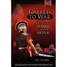 Called to War: Out of the Stands...Into the Arena