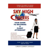 Sky High Careers: Your Guide to Becoming a Flight Attendant