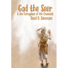 Gad the Seer & the Corruption of the Covenant